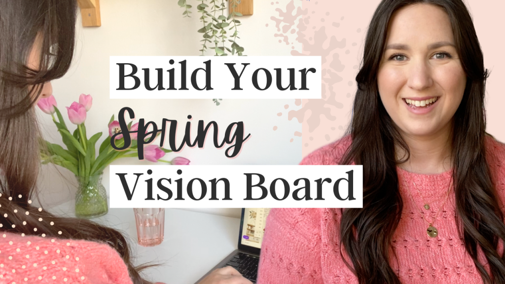 How to Build a Digital Vision Board for Spring